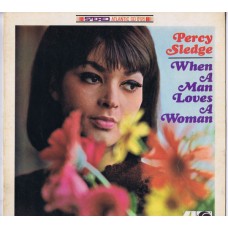 PERCY SLEDGE When A Man Loves A Woman (Atlantic SD 8125) USA  70's reissue of 1966 album